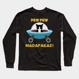 Pew Pew Madafakas Black Cat Long Sleeve T-Shirt